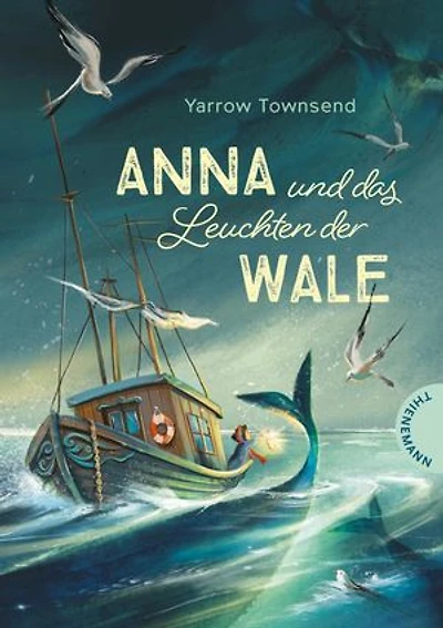 Anna und das Leuchten der Wale: Abenteuerroman über Mut, Freundschaft und die Geheimnisse des Ozeans