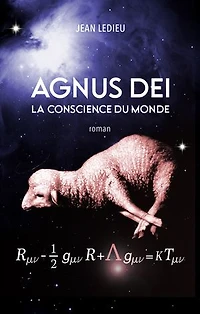 Agnus dei: ou la Conscience du monde