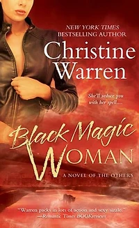 Black Magic Woman: A Novel of The Others