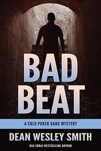 Bad Beat: A Cold Poker Gang Mystery: Cold Poker Gang, #4