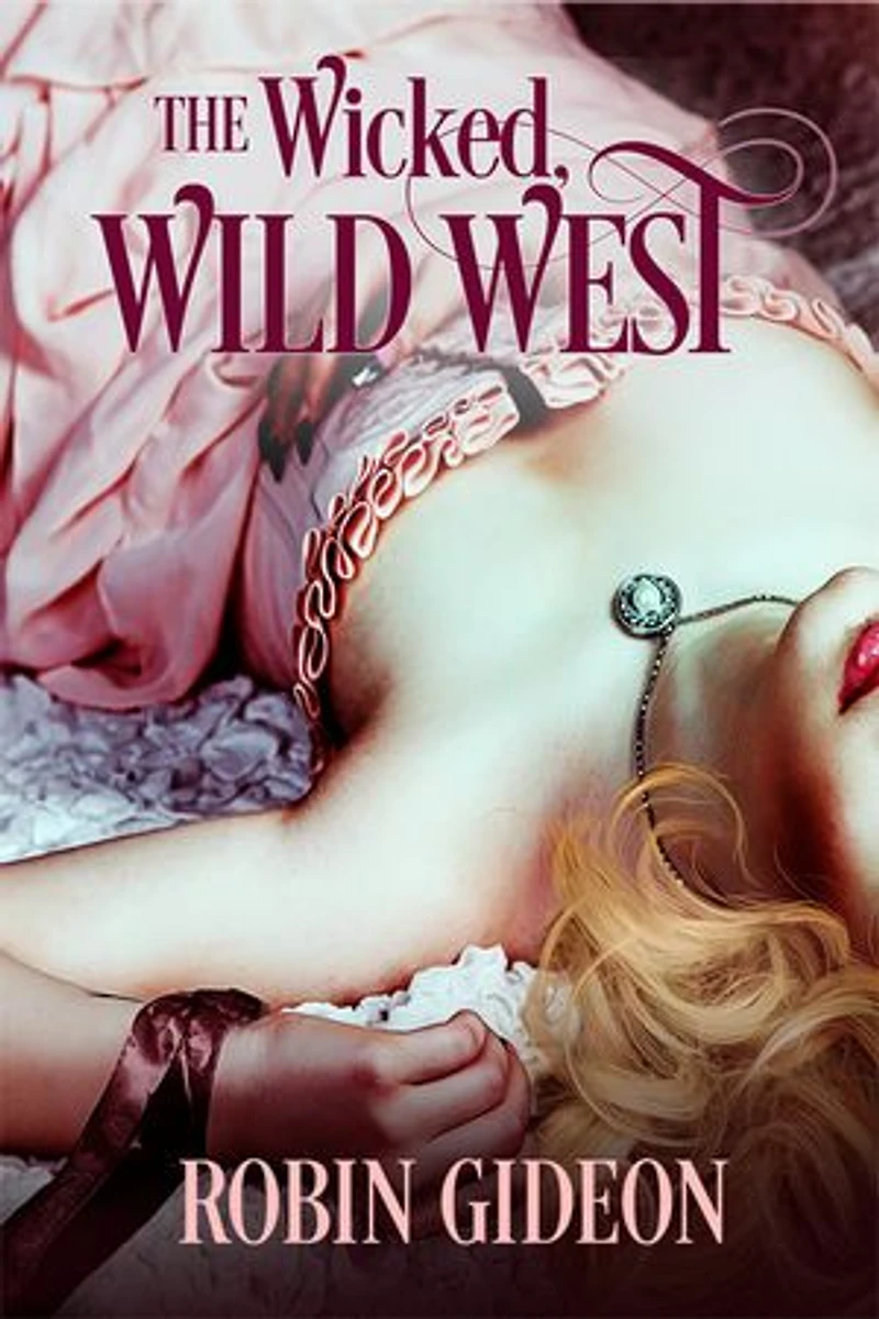 The Wicked Wild West