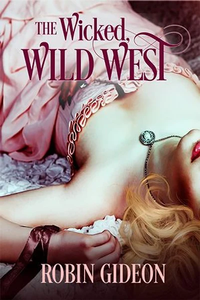 The Wicked Wild West