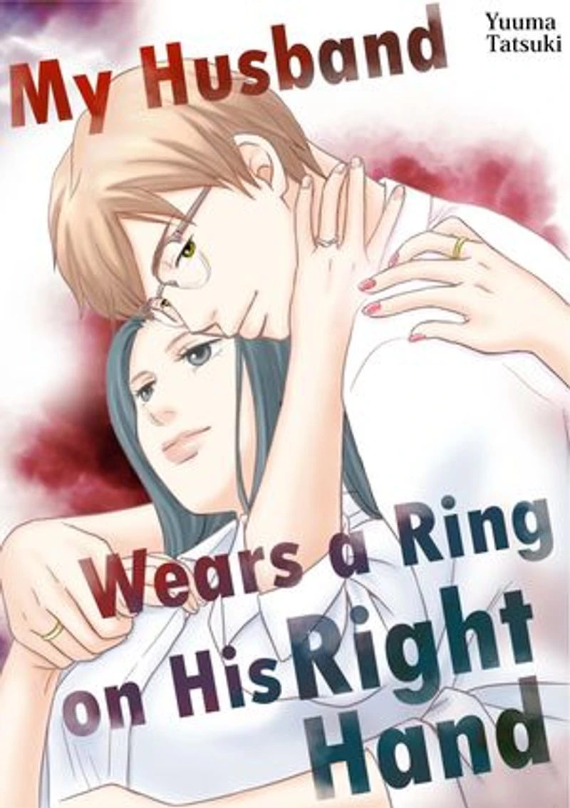 My Husband Wears a Ring on His Right Hand: Chapter8