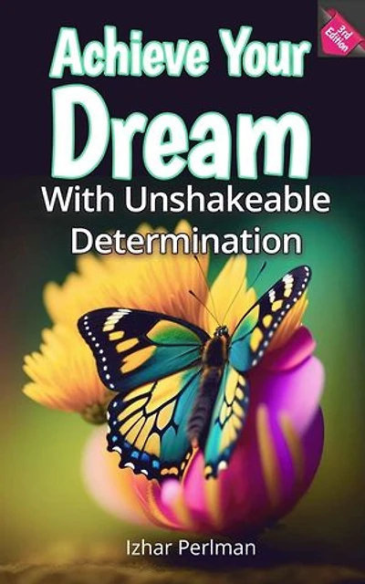 Achieve Your Dream: Practical Wisdom for Daily Struggles, #1