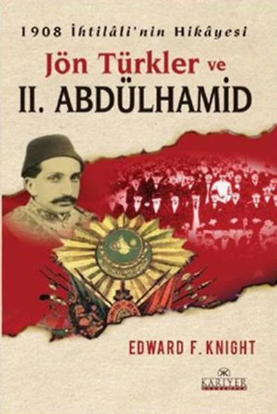 1908 İhtilali'nin Hikayesi - Jön Türkler ve 2. Abdülhamid