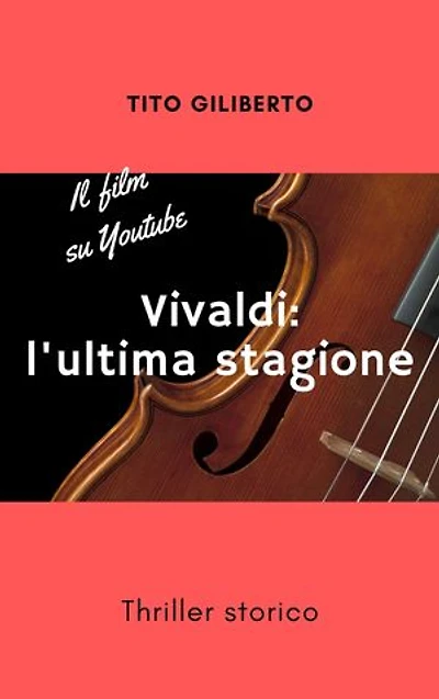 Vivaldi: l'ultima stagione: Thriller storico