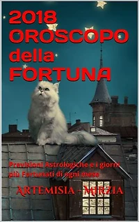 OROSCOPO della FORTUNA: Previsioni Astrologiche e i giorni più Fortunati di ogni mese
