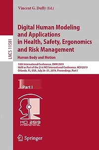 Digital Human Modeling and Applications Health, Safety, Ergonomics Risk Management. Body Motion