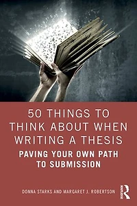 50 Things to Think About When Writing a Thesis: Paving Your Own Path Submission