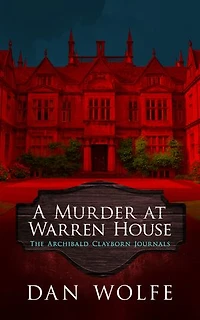 A Murder at Warren House: A Clue by Candlelight Mystery
