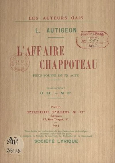 L'affaire Chapoteau: Pièce-bouffe en un acte