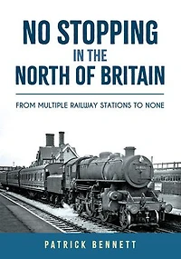 No Stopping the North of Britain: From Multiple Railway Stations to None