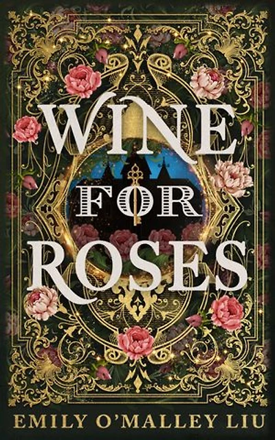 Wine for Roses