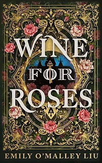 Wine for Roses