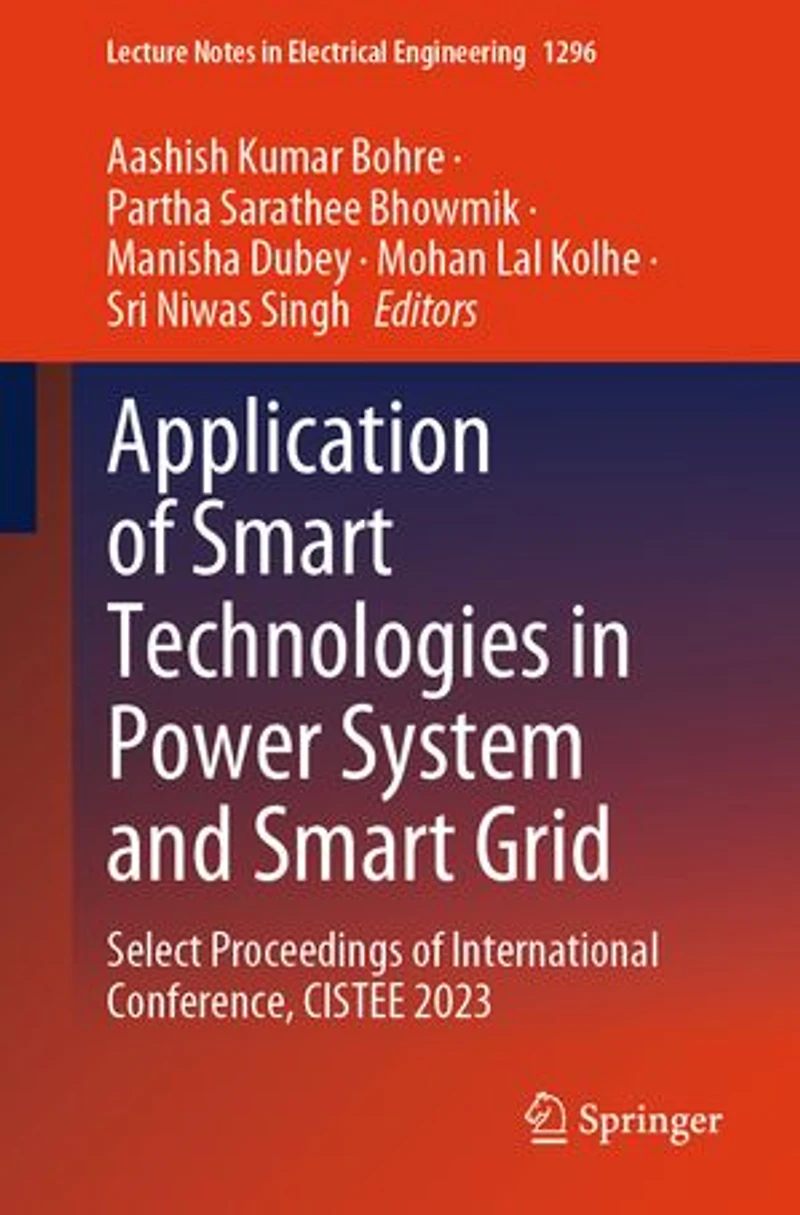 Application of Smart Technologies Power System and Grid: Select Proceedings International Conference, CISTEE 2023