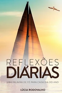 Reflexões diárias: Uma palavra de fé para cada dia do ano