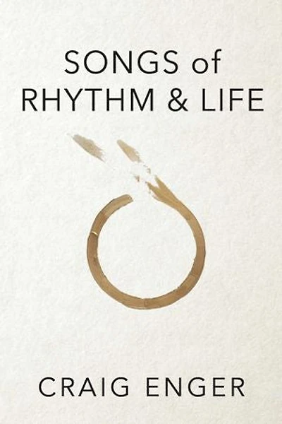 Songs of Rhythm & Life