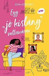 Egy "jó kislány" vallomásai