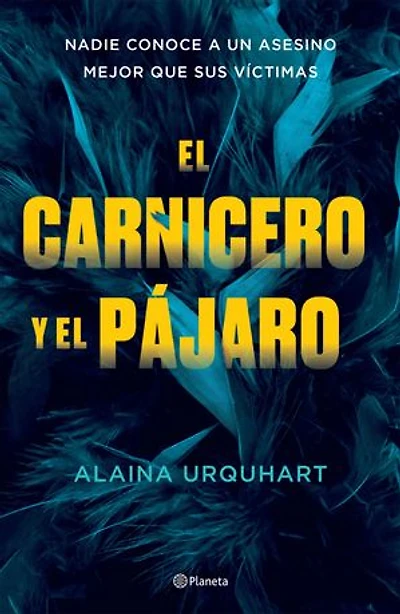 El carnicero y el pájaro (Edición mexicana)