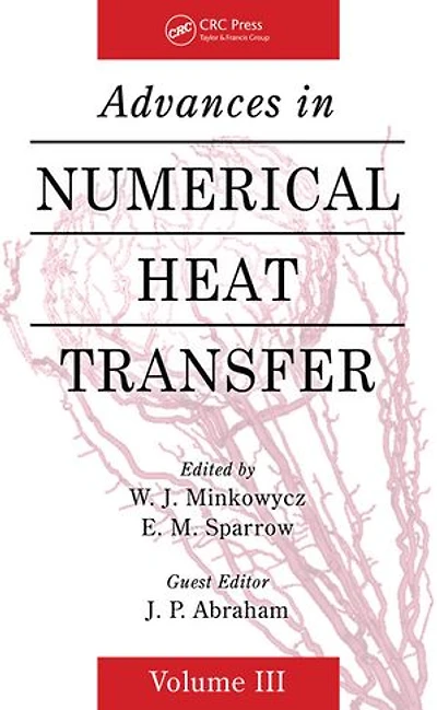 Advances Numerical Heat Transfer, Volume 3