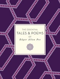 The Essential Tales & Poems of Edgar Allan Poe