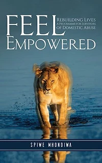 Feel Empowered: Rebuilding Lives: A Programme for Survivors of Domestic Abuse