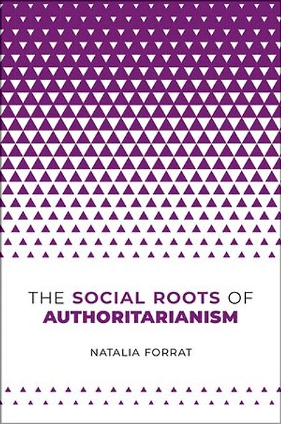 The Social Roots of Authoritarianism