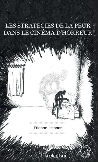 Les stratégies de la peur dans le cinéma d'horreur