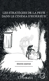 Les stratégies de la peur dans le cinéma d'horreur