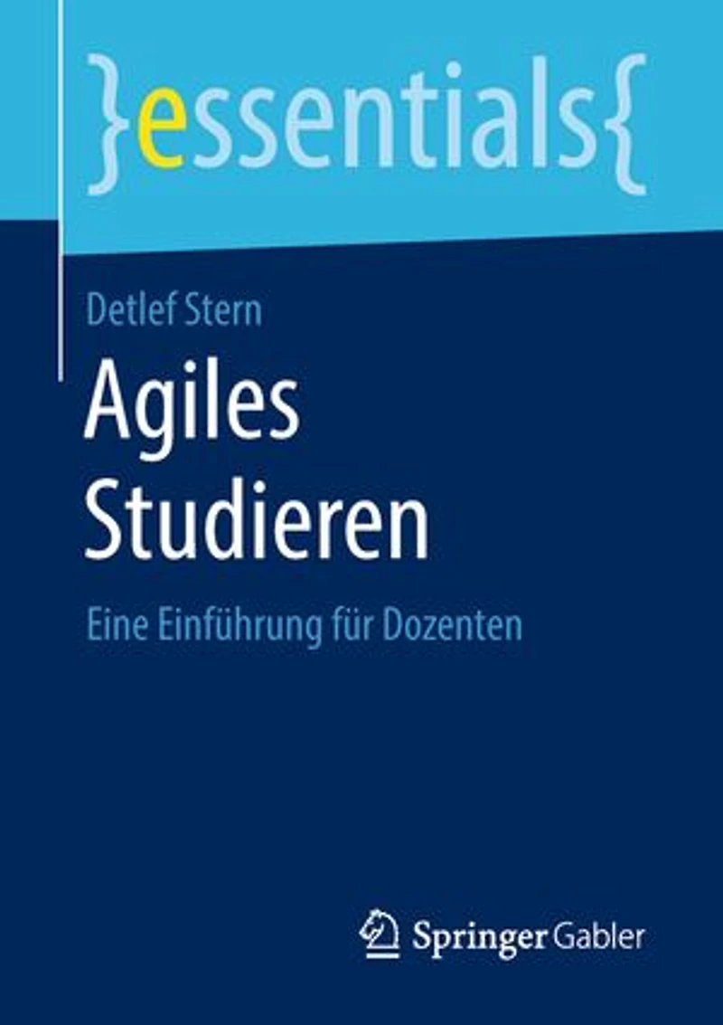 Agiles Studieren: Eine Einführung Für Dozenten
