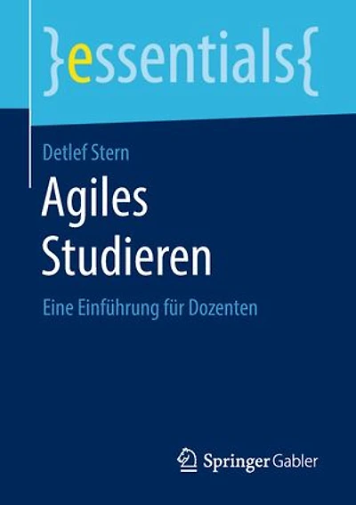 Agiles Studieren: Eine Einführung Für Dozenten