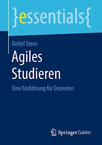 Agiles Studieren: Eine Einführung Für Dozenten