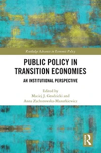 Public Policy Transition Economies: An Institutional Perspective