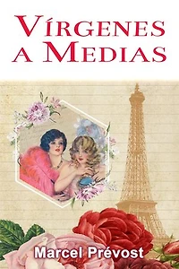 Vírgenes a Medias: Novela Romántica de Época: Novela romántica de época