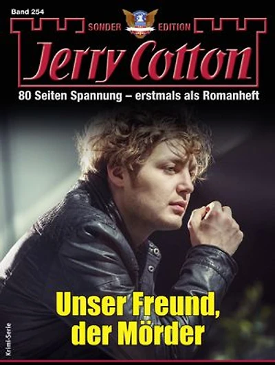 Jerry Cotton Sonder-Edition 254: Unser Freund, der Mörder