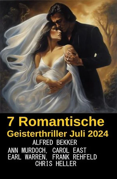 7 Romantische Geisterthriller Juli 2024