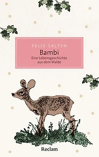 Bambi. Eine Lebensgeschichte aus dem Walde: Mit Illustrationen von Kurt Wiese und dem Originaltext der Erstausgabe – Mit einem Nachwort von Marcel Atze