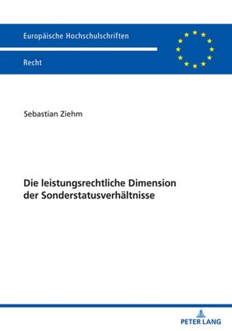 Die leistungsrechtliche Dimension der Sonderstatusverhaeltnisse