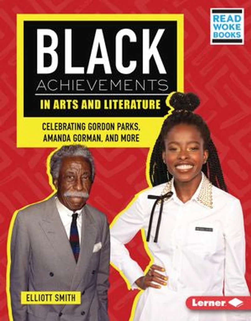 Black Achievements Arts and Literature: Celebrating Gordon Parks, Amanda Gorman, More