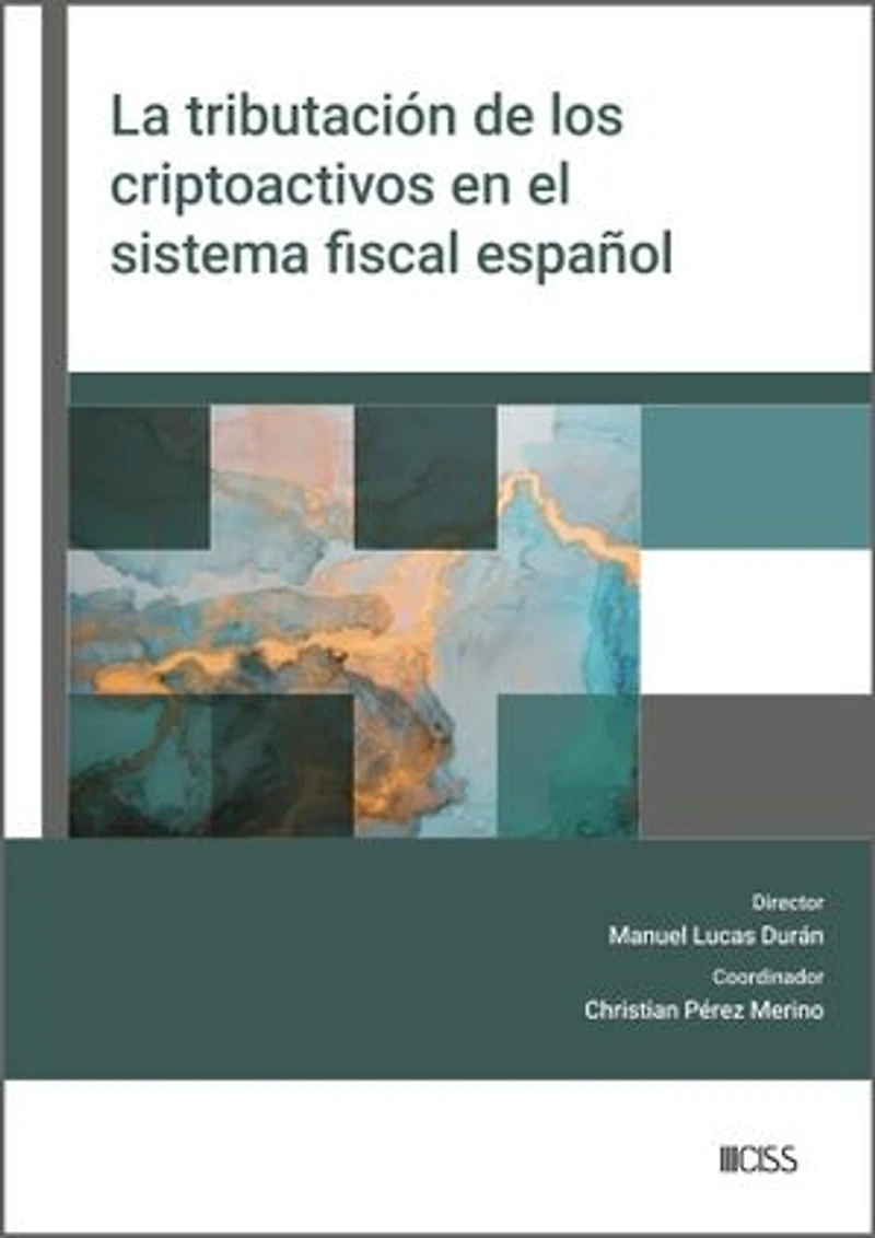 La tributación de los criptoactivos en el sistema fiscal español