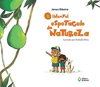O incrível espetáculo da natureza