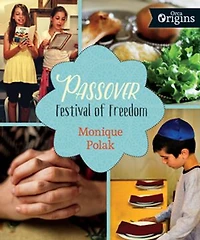 Passover: Festival Of Freedom