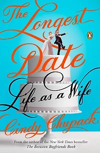 The Longest Date: Life As A Wife