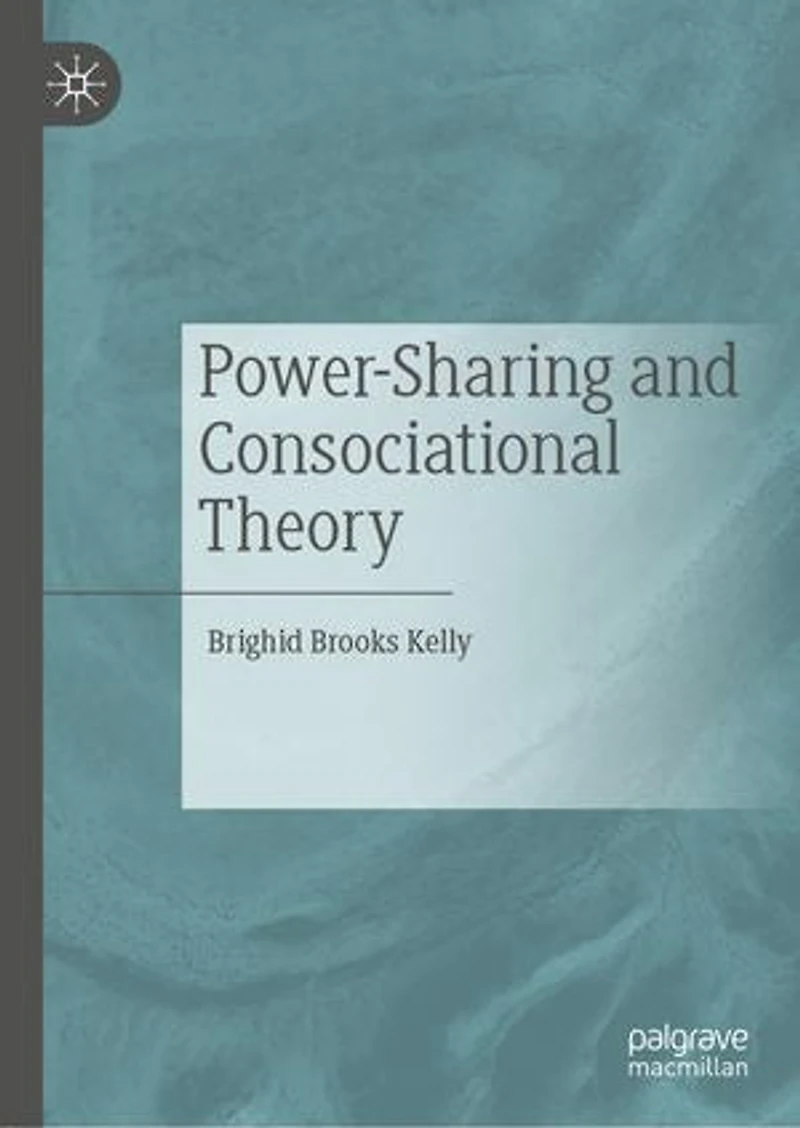 Power-sharing And Consociational Theory