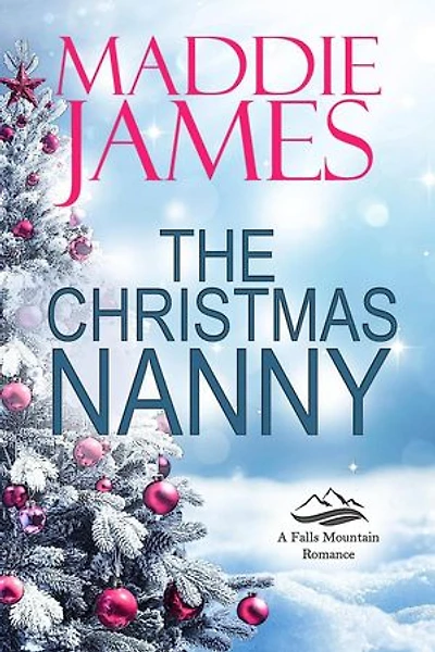 The Christmas Nanny: Falls Mountain Romance, #2