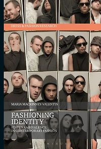 Fashioning Identity: Status Ambivalence Contemporary Fashion
