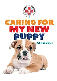 Caring for My New Puppy