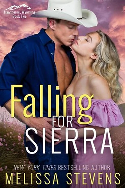 Falling For Sierra: Hawthorne, Wy, #2