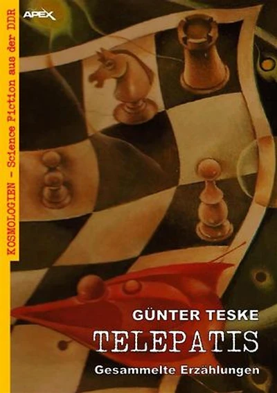 TELEPATIS - GESAMMELTE ERZÄHLUNGEN: Kosmologien - Science Fiction aus der DDR, Band 5