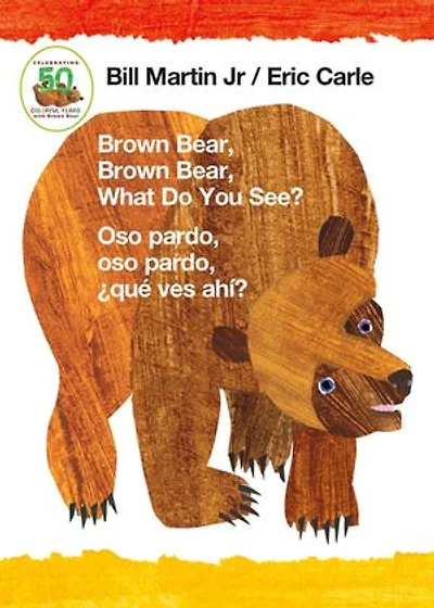 Brown Bear, Brown Bear, What Do You See? / Oso pardo, oso pardo, ¿qué ves ahí? (Bilingual board book - English / Spanish)
